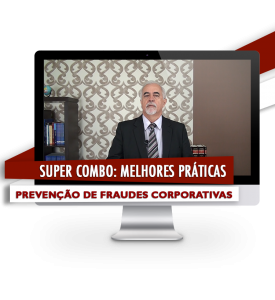 COMBO - Melhores Práticas para Prevenção de Fraudes Corporativas